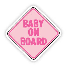 Load image into Gallery viewer, Baby On Board Decal Sticker (Pink or Blue)