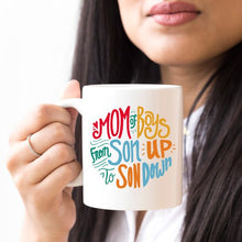 Load image into Gallery viewer, Mom Of Boys Coffee Mug, From Son Up To Son Down