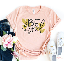 Load image into Gallery viewer, Be Kind T-shirt: Spreading Love and Positivity with Premium Quality Cotton
